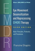 Eye Movement Desensitization and Reprocessing (EMDR) Therapy